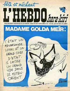 "L'HEBDO HARA-KIRI N°88 du 5/10/1970 (complet)" REISER : MADAME GOLDA MEÏR