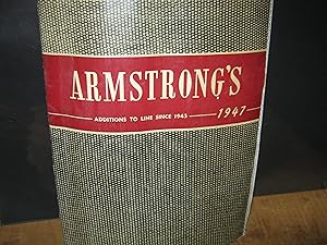 Armstrong's 1947 Additions To The Line Since 1945