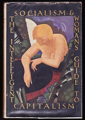 The Intelligent Woman's Guide to Socialism and Capitalism