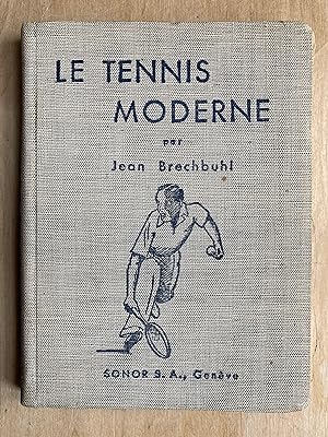 Le tennis moderne