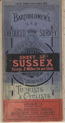 Bartholomew's New Reduced Survey. Sheet 32. Sussex Scale 2 Miles to an Inch. Coloured for Tourist...