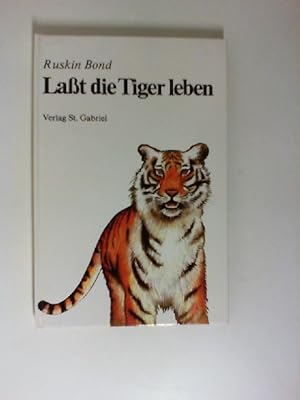 Lasst die Tiger leben. Ill. von Valerie Littlewood. Übers. aus d. Engl. von Gertrud Paukner
