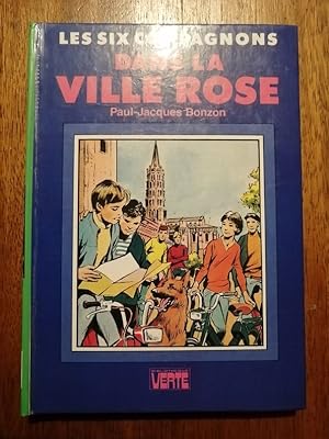 Les six compagnons dans la ville rose Toulouse 1980 - BONZON Paul Jacques - Bibliothèque verte En...
