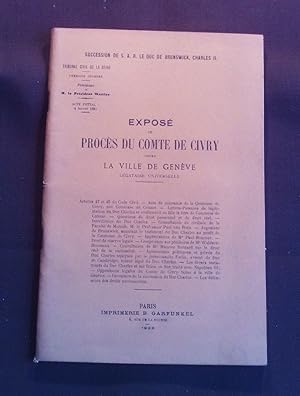 Exposé du procès du Comte de Civry contre la ville de Genève légataire universelle