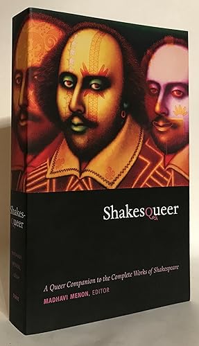 Shakesqueer. A Queer Companion to the Complete Works of Shakespeare.