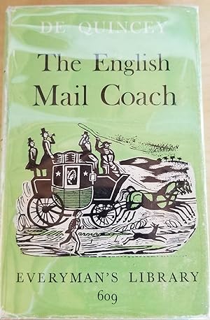The English Mail-Coach And Other Essays