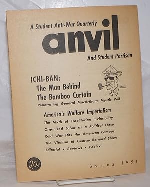 Anvil, a student anti-war quarterly and student partisan. Vol. 3, no. 1, Spring Quarter 1951