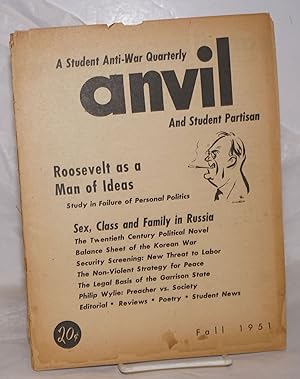 Anvil, a student anti-war quarterly and student partisan. Vol. 3, no. 2, Fall Quarter 1951