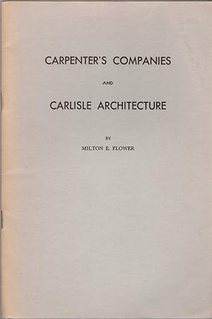 Carpenter's Companies and Carlisle Architecture