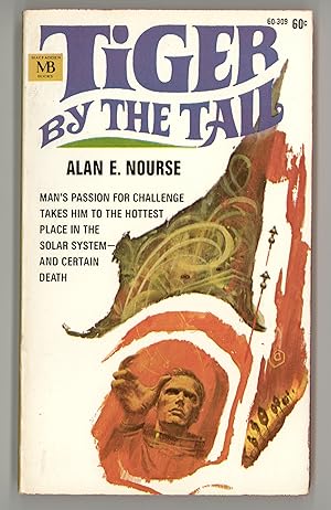Tiger By the Tail by Alan E. Nourse - A Classic Collection of Science Fiction Stories. 2nd Macfad...