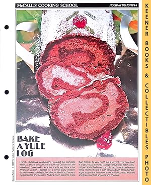 McCall's Cooking School Recipe Card: Holiday Delights 4 - Holiday Chocolate Log : Replacement McC...