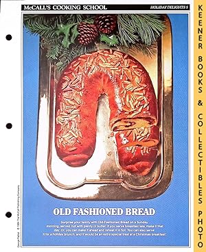 McCall's Cooking School Recipe Card: Holiday Delights 5 - Old-Fashioned Bread : Replacement McCal...