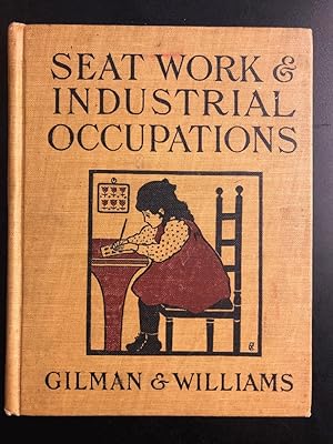 Seat Work and Industrial Occupations: A Practical Course for Primary Grades