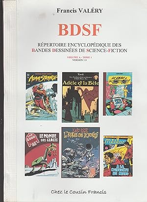 BDSF REPERTOIRE ENCYCLOPEDIQUE DES BANDES DESSINEES DE SCIENCE-FICTION-VOLUME 4-TOME 1 ET 2