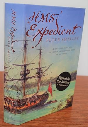 HMS Expedient - SIGNED - 1st EDITION