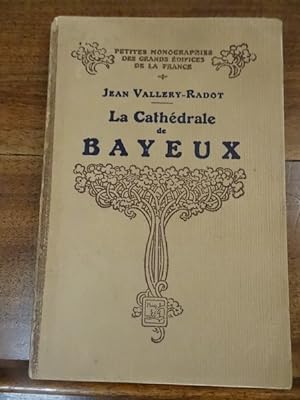 La Cathédrale de Bayeux.