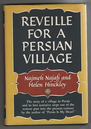 Reveille for a Persian Village The Story of a Village in Persia and it's First Tentative Steps ou...