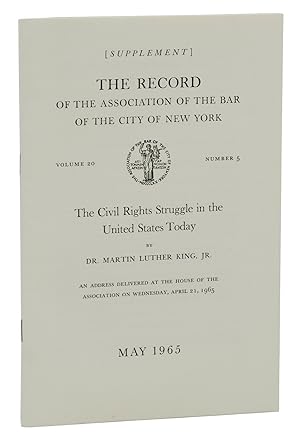 The Civil Rights Struggle in the United States Today: An Address Delivered at the House of the As...