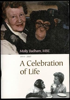 A Celebration of Life: Molly Badham, MBE 1914-2007