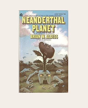 Neanderthal Planet by Brian Aldiss, Science Fiction Stories ( Neanderthal Planet , Danger Religio...