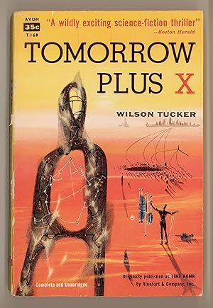 Cover Art by Richard Powers. Tomorrow Plus X by Wilson Tucker - A Time Travel Murder Mystery. 195...