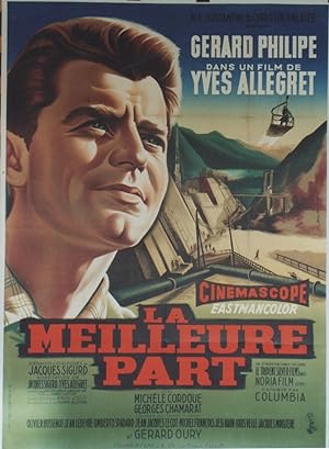 "LA MEILLEURE PART" Réalisé par Yves ALLEGRET en 1955 avec Gérard PHILIPE / Affiche originale ent...