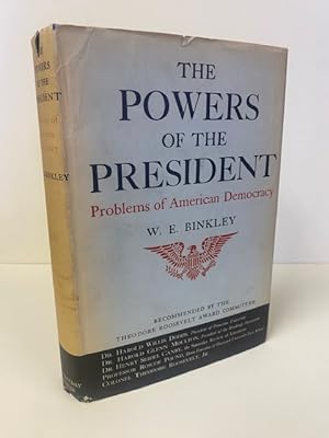 The Powers of the President: Problems of American Democracy