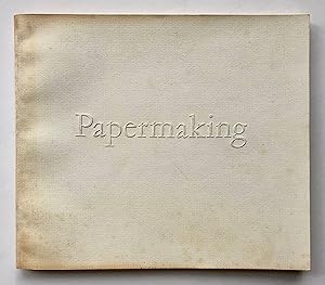 Papermaking: Art and Craft