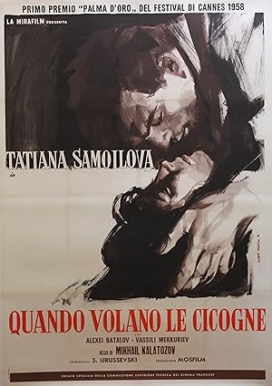 "QUAND PASSENT LES CIGOGNES" Affiche originale italienne entoilée / Réalisé par Mikhaïl KALATOZOV...