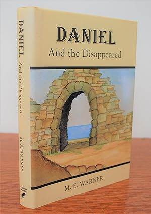 Daniel and the Disappeared - SIGNED 1st EDITION