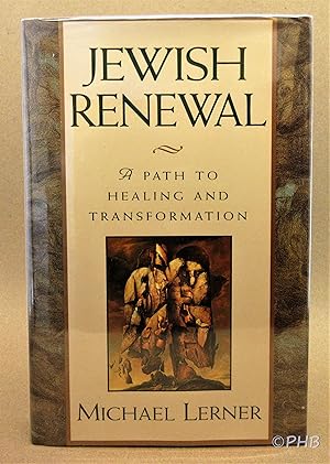 Jewish Renewal: A Path to Healing and Transformation