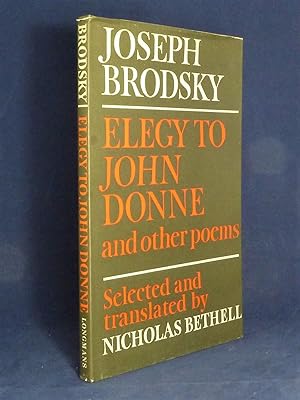 Elegy to John Donne and other poems *SIGNED and Inscribed First Edition, 1st printing*