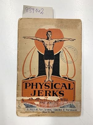 Physical Jerks - Ten minutes a day will keep you fit
