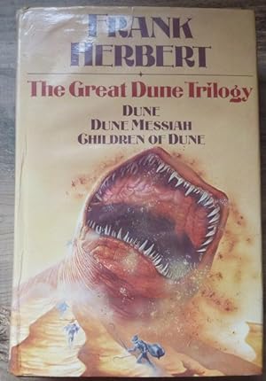 The Great Dune Trilogy : Dune, Dune Messiah, Children of Dune (First UK edition-first impression ...