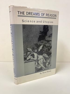 The Dreams of Reason: Science and Utopias