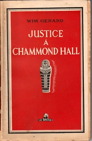 Justice à Chammond hall