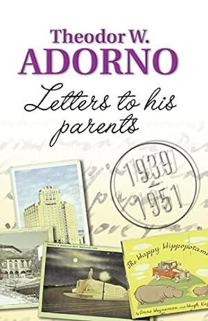 Letters to His Parents: 1939-1951