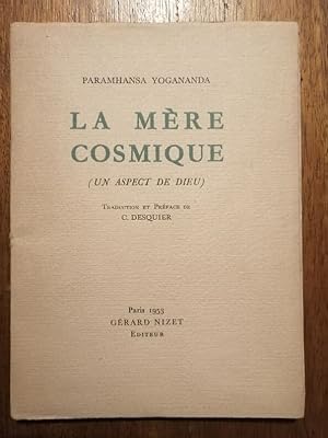 La Mère cosmique Un aspect de Dieu 1953 - YOGANANDA Paramhansa - Yoga Spiritualité Méditation Edi...
