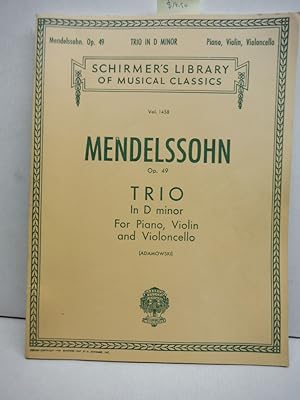 Felix Mendelssohn-Bartholdy Trios for Piano, Violin and Violoncello Op. 49 (Library Vol. 1458)