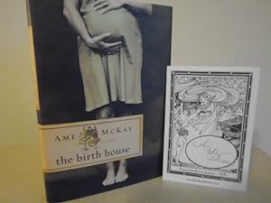 The Birth House [1st Printing - Author-Designed Bookplate Laid-in - Signed, Dated Year of Pub.]