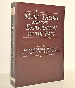 Music Theory and the Exploration of the Past