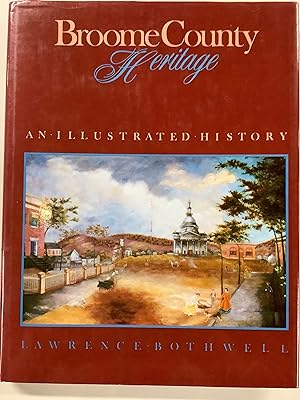 BROOME CONTY HERITAGE An Illustrated History