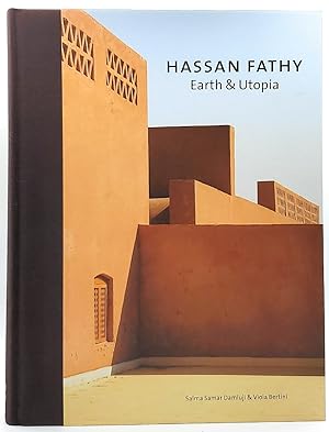 Hassan Fathy: Earth and Utopia