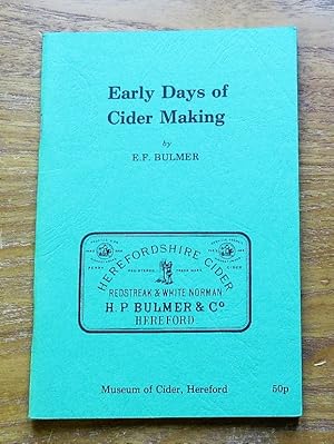 Early Days of Cider Making.