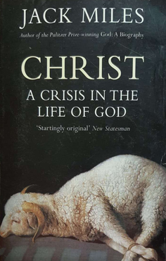 Christ - A Crisis in the Life of God