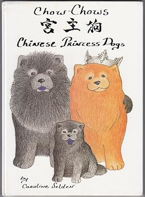 Chow-Chows Chinese Princess Dogs Author Signed