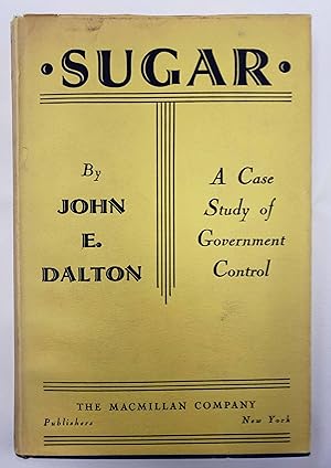 Sugar: A Case Study of Government Control