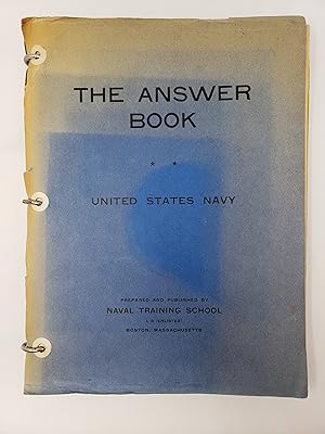 The Answer Book - Unites States Navy - Naval Training School