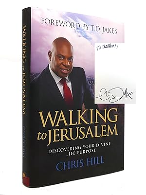 WALKING TO JERUSALEM Discovering Your Divine Life Purpose