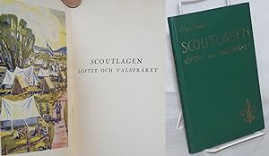 Scoutlagen; Loftet och Valspraket. Illustrerad av Ingrid Malmestrom-Jovinger